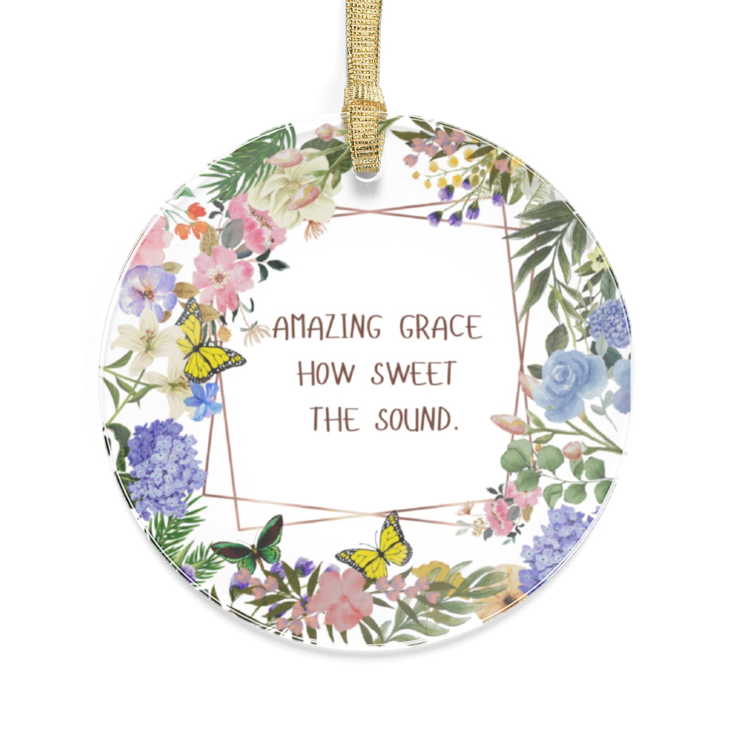 Amazing Grace - Acrylic Ornament