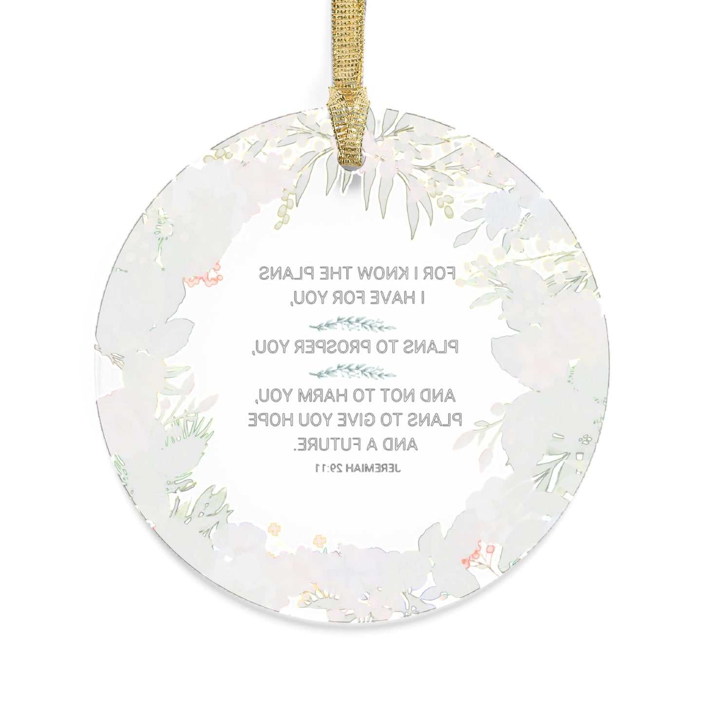 Jeremiah 29:11 theme - Acrylic Ornament