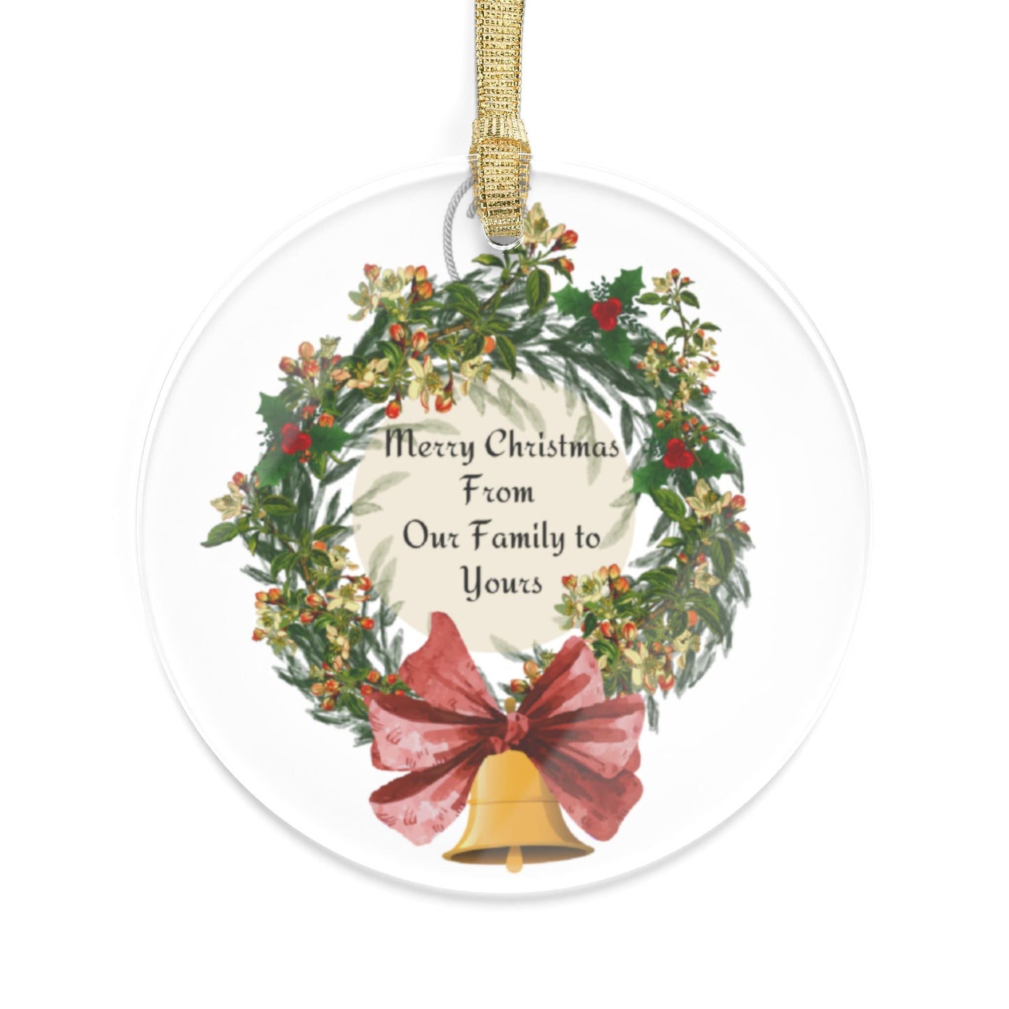 From Our Family to Yours - Acrylic Ornaments