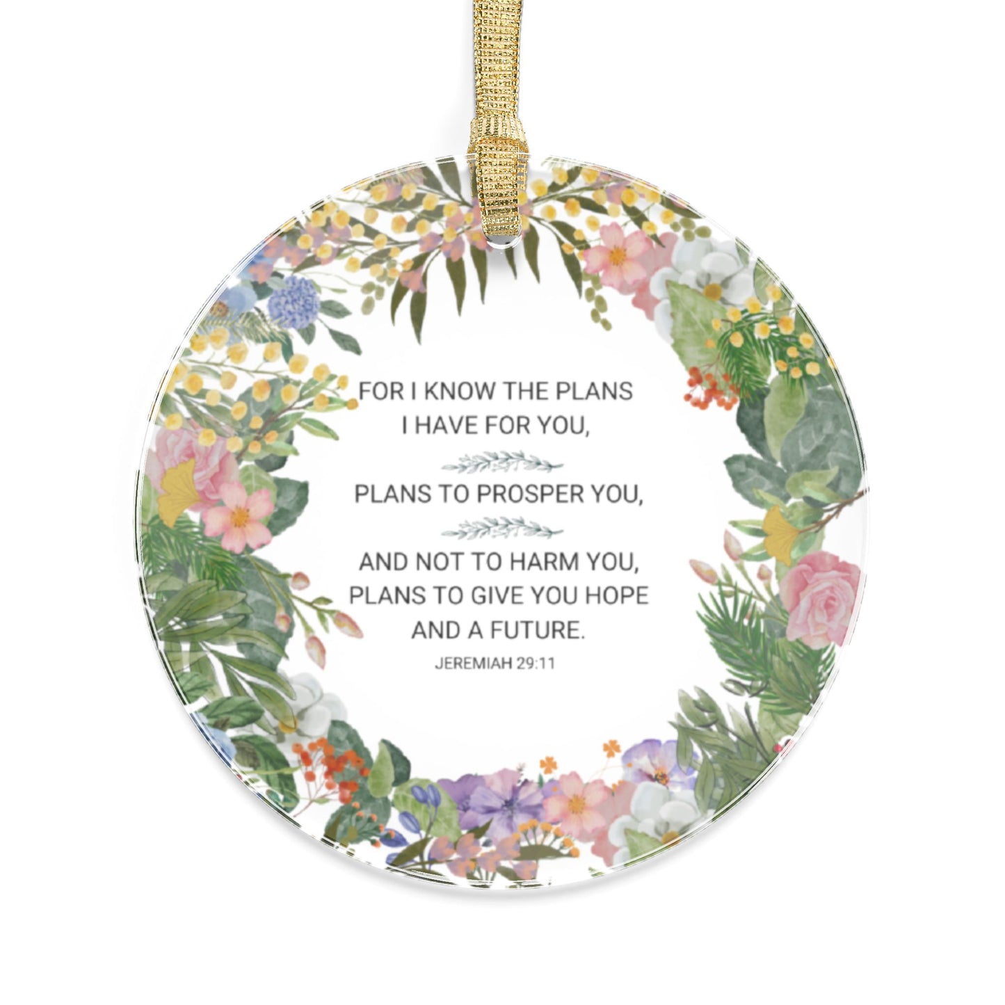 Jeremiah 29:11 theme - Acrylic Ornament